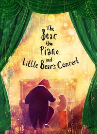 Cover image for The Bear, the Piano and Little Bear's Concert