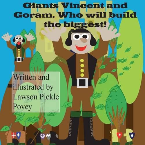 Giants Vincent and Goram. Who will build the biggest!