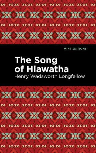 Cover image for The Song Of Hiawatha