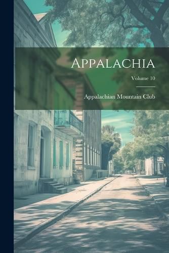 Cover image for Appalachia; Volume 10