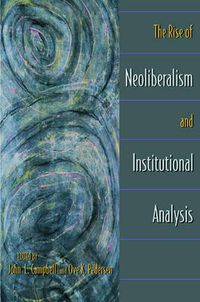 Cover image for The Rise of Neoliberalism and Institutional Analysis