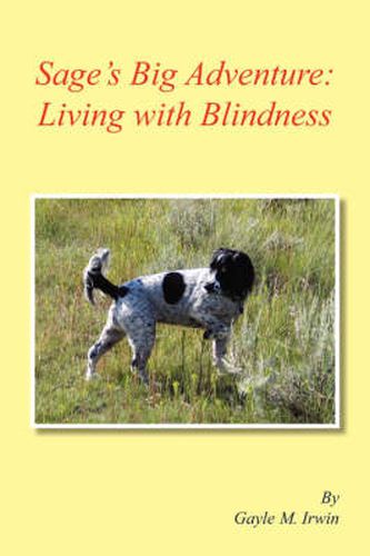 Cover image for Sage's Big Adventure: Living with Blindness