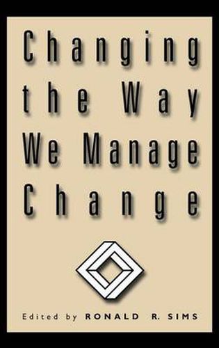 Changing the Way We Manage Change