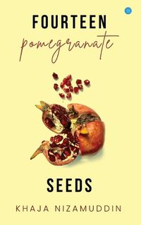 Cover image for Fourteen Pomegranate Seeds
