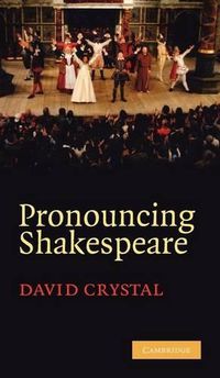 Cover image for Pronouncing Shakespeare: The Globe Experiment