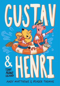 Cover image for Gustav & Henri Tiny Aunt Island (Vol. 2)