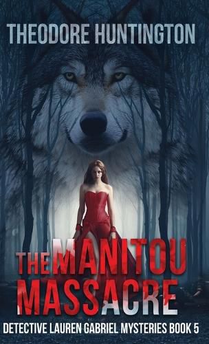 Cover image for The Manitou Massacre