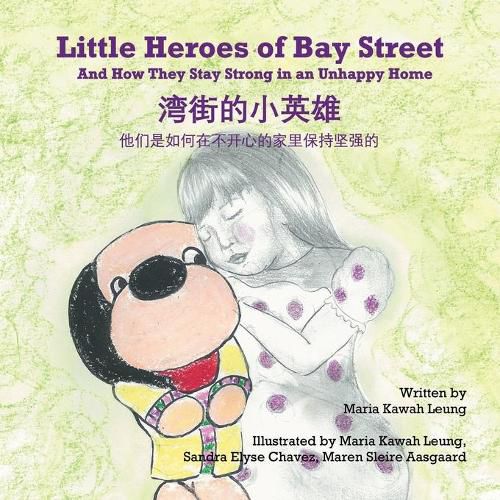 Cover image for Little Heroes of Bay Street: And How They Stay Strong in an Unhappy Home (English and Chinese Edition - Simplified Characters)