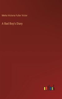 Cover image for A Bad Boy's Diary