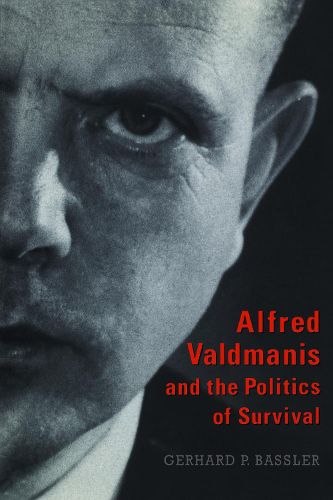 Cover image for Alfred Valdmanis and the Politics of Survival