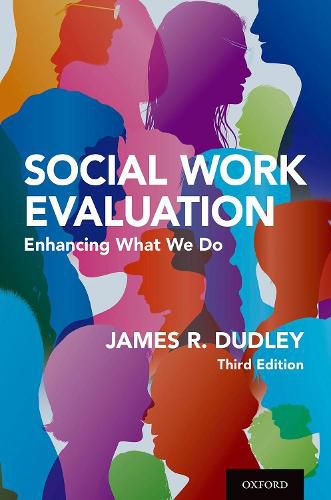 Cover image for Social Work Evaluation: Enhancing What We Do