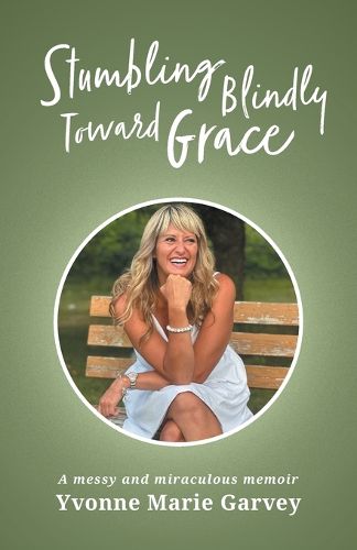 Cover image for Stumbling Blindly Toward Grace