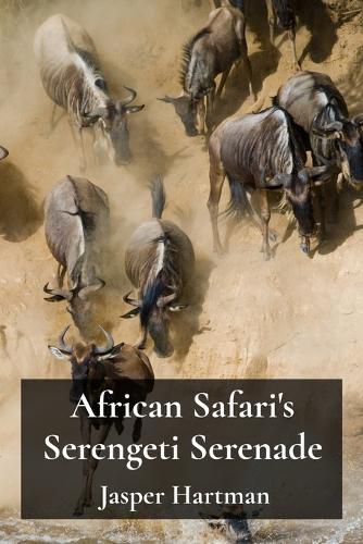 Cover image for African Safari's Serengeti Serenade