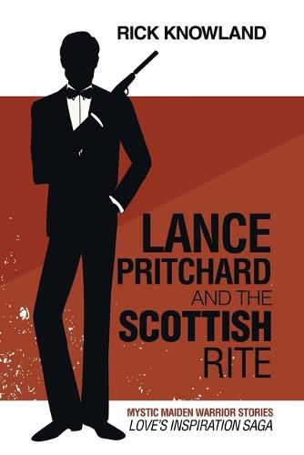 Cover image for Lance Pritchard and the Scottish Rite