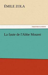 Cover image for La Faute de L'Abbe Mouret