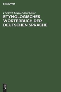 Cover image for Etymologisches Woerterbuch der deutschen Sprache