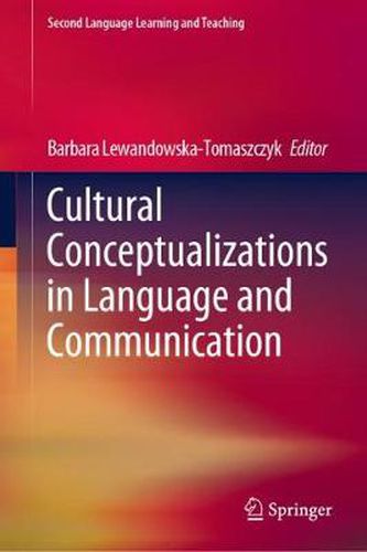 Cover image for Cultural Conceptualizations in Language and Communication