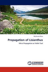 Cover image for Propagation of Lisianthus