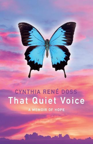 That Quiet Voice:  A Memoir of Hope