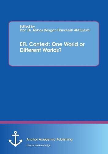 Cover image for EFL Context: One World or Different Worlds?