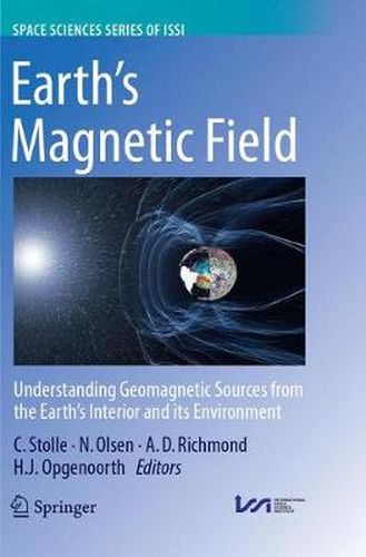 Earth's Magnetic Field: Understanding Geomagnetic Sources from the Earth's Interior and its Environment