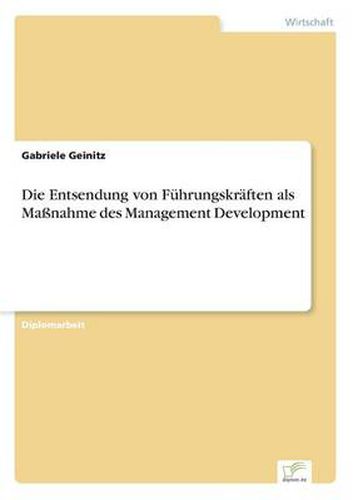 Cover image for Die Entsendung von Fuhrungskraften als Massnahme des Management Development