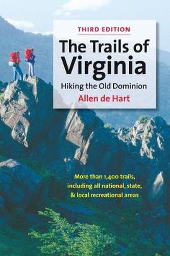 Cover image for The Trails of Virginia: Hiking the Old Dominion