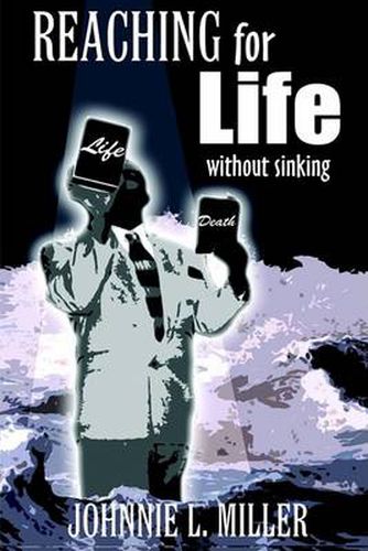 Cover image for Reaching for Life without Sinking