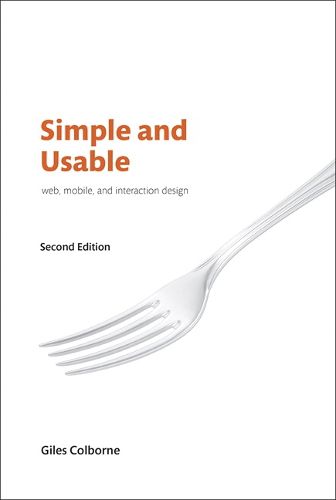 Cover image for Simple and Usable Web, Mobile, and Interaction Design