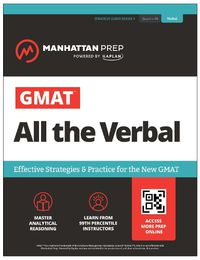 Cover image for GMAT All the Verbal: Effective Strategies & Practice for the new GMAT + Atlas online