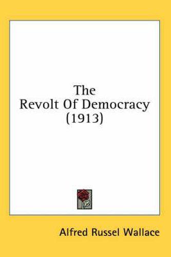 The Revolt of Democracy (1913)