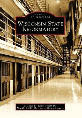 Cover image for Wisconsin State Reformatory