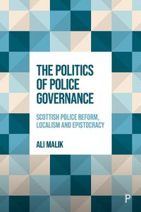 Cover image for The Politics of Police Governance