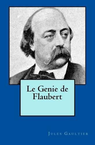 Cover image for Le Genie de Flaubert