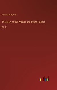 Cover image for The Man of the Woods and Other Poems