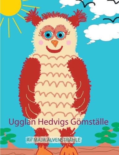 Cover image for Ugglan Hedvigs Goemstalle