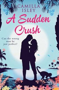 Cover image for A Sudden Crush (Special Rainbow Edition)