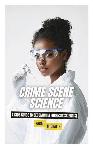 Cover image for Crime Scene Science