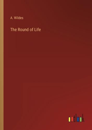 Cover image for The Round of Life