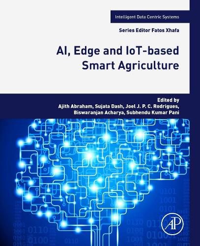 Cover image for AI, Edge and IoT-based Smart Agriculture