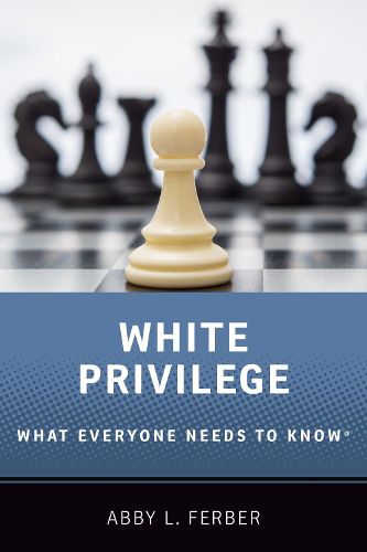 Cover image for White Privilege: What Everyone Needs to Know (R)