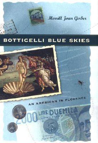 Cover image for Botticelli Blue Skies: An American in Florence