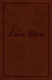 Cover image for The Love Dare, LeatherTouch