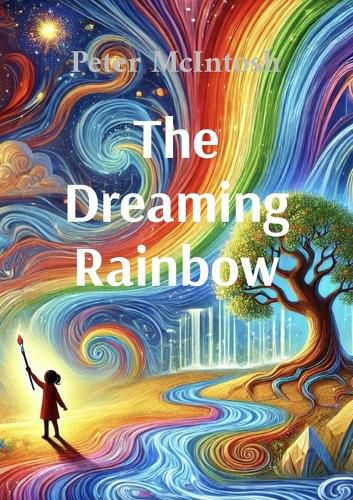 Cover image for The Dreaming Rainbow