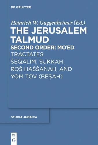 Cover image for Tractates Seqalim, Sukkah, Ros Hassanah, and Yom Tov (Besah)