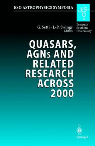 Cover image for Quasars, AGNs and Related Research Across 2000: Conference on the Occasion of L. Woltjer's 70th Birthday Held at the Accademia Nazionale dei Lincei, Rome, Italy 3-5 May 2000