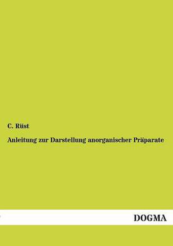 Cover image for Anleitung zur Darstellung anorganischer Praparate