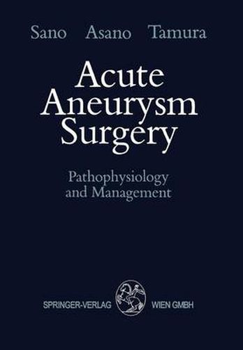 Cover image for Acute Aneurysm Surgery: Pathophysiology and Management