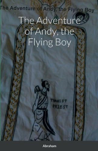 Cover image for The Adventure of Andy, the Flying Boy