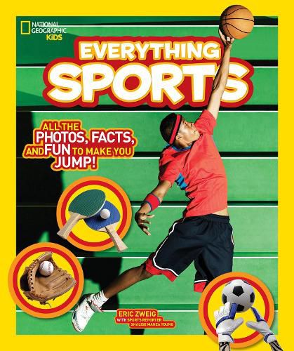 Cover image for Everything Sports: All the Photos, Facts, and Fun to Make You Jump!